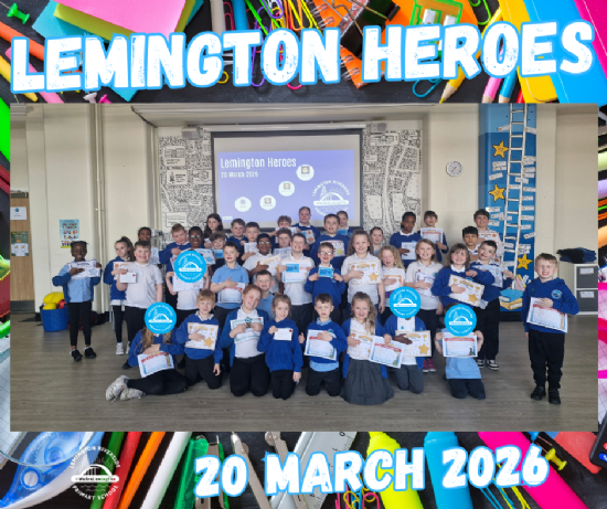 Lemington Riverside Primary School - Lemington Heroes 20 March 2026